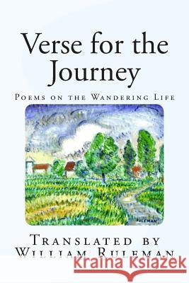 Verse for the Journey: Poems on the Wandering Life William Ruleman 9780692320822 Cedar Springs Books - książka