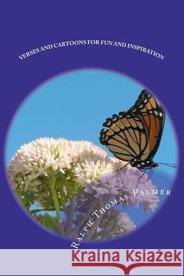 Verses for Fun and Inspiration Dr Ralph Thomas Palmer 9781479277209 Createspace - książka