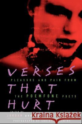 Verses That Hurt: Pleasure and Pain from the Poemfone Poets Jordan Trachtenberg Christian Lantry Amy Trachtenberg 9780312151911 St. Martin's Griffin - książka