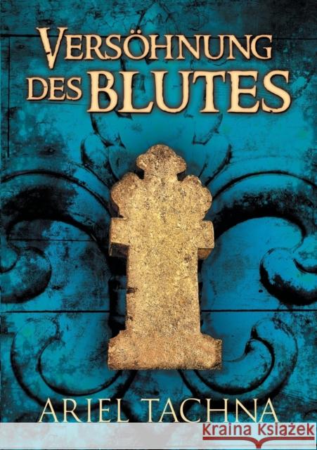 Versöhnung Des Blutes Tachna, Ariel 9781644059708 Dreamspinner Press - książka