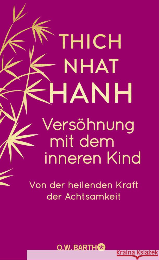 Versöhnung mit dem inneren Kind Thich Nhat Hanh 9783426447413 O. W. Barth - książka