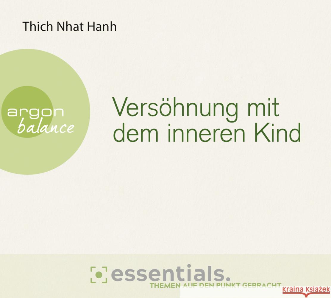 Versöhnung mit dem inneren Kind, 1 Audio-CD Thich Nhat Hanh 9783839882054 Argon - książka