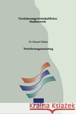 Versicherungsmarketing Eduard Delisle 9783409927420 Gabler Verlag - książka