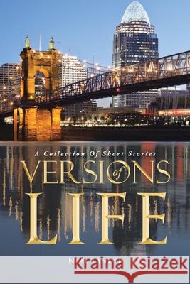 Versions of Life: A Collection of Short Stories Neal Lander 9781665514774 AuthorHouse - książka
