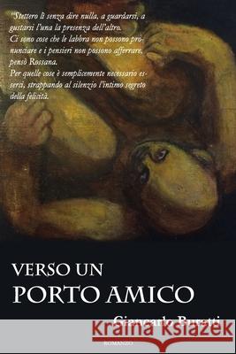 Verso un porto amico Buratti, Giancarlo 9781519348982 Createspace Independent Publishing Platform - książka
