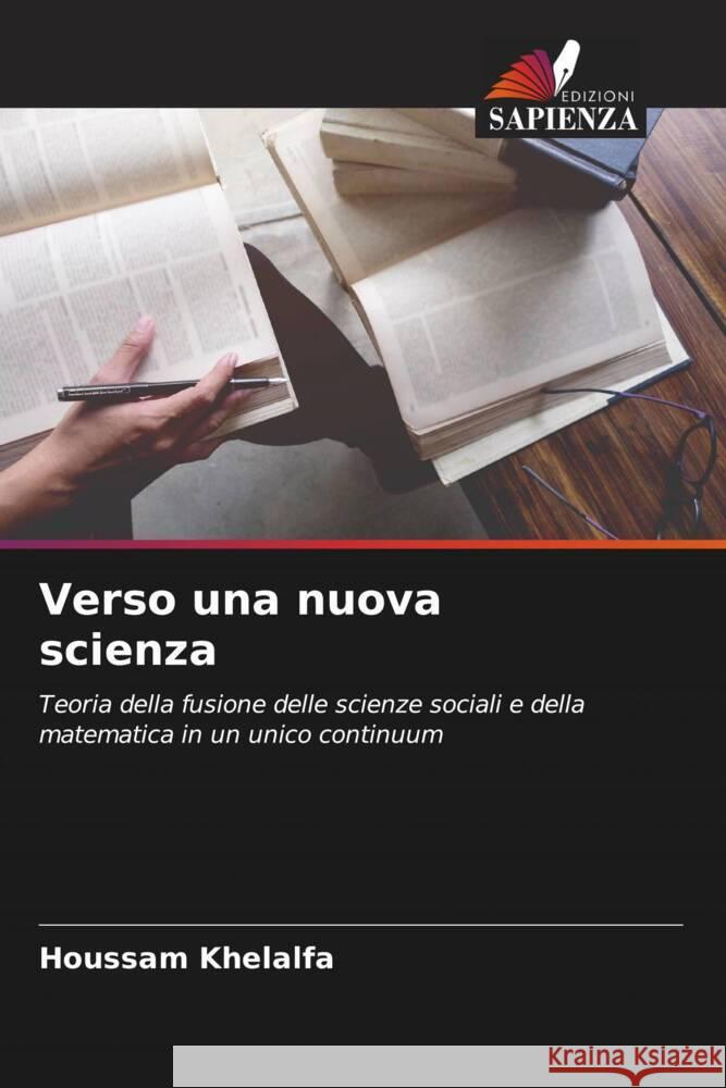 Verso una nuova scienza Khelalfa, Houssam 9786204934532 Edizioni Sapienza - książka