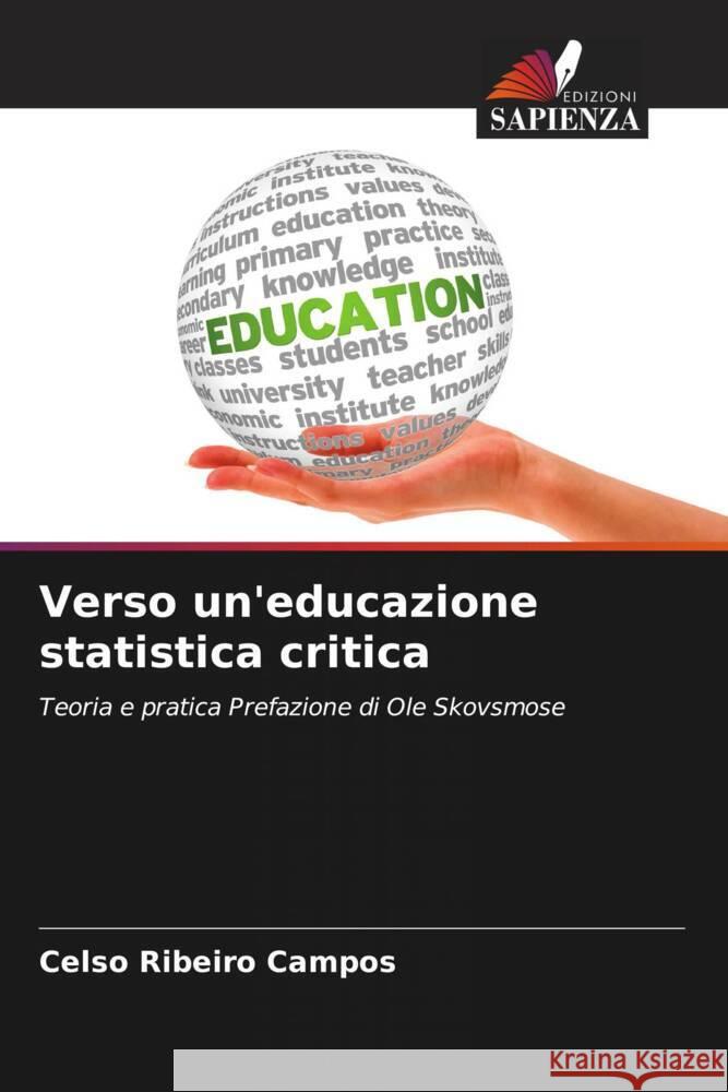 Verso un'educazione statistica critica Celso Ribeiro Campos 9786208558918 Edizioni Sapienza - książka