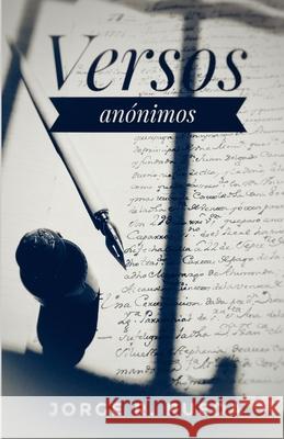 Versos anónimos R. Rueda, Jorge 9798617135147 Independently published - książka