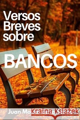 Versos Breves Sobre Bancos Juan Mois 9788835433620 Tektime - książka