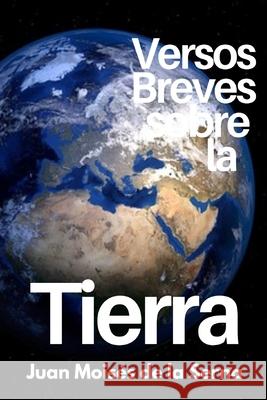 Versos Breves Sobre La Tierra Juan Mois 9788835433408 Tektime - książka
