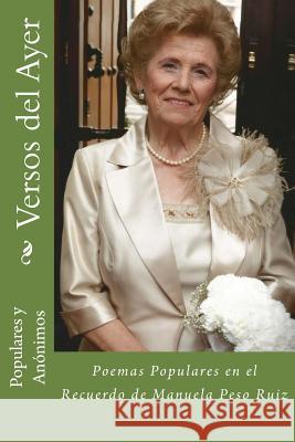 Versos del Ayer: Poemas Populares en el Recuerdo Popular 9781547019915 Createspace Independent Publishing Platform - książka