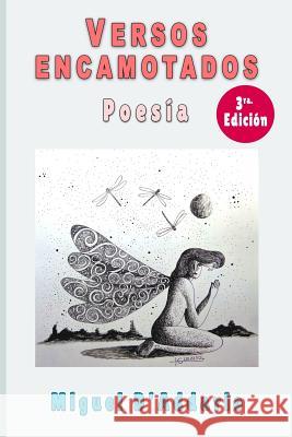 Versos encamotados: Poesía (1990 - 2015) Guerrero, Ignacio 9781517293659 Createspace - książka