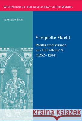 Verspielte Macht Barbara Schlieben 9783050044996 de Gruyter - książka