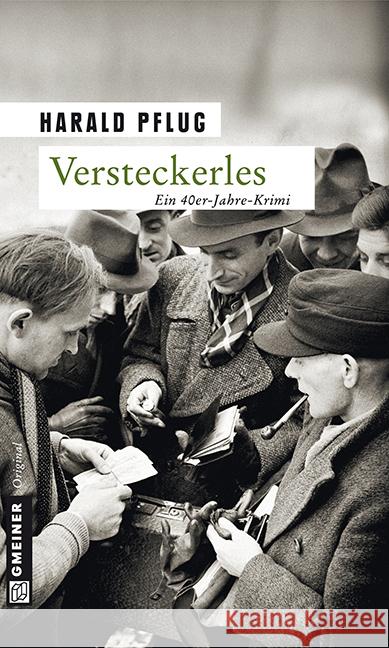 Versteckerles : Ein 40er-Jahre-Krimi aus Karlsruhe Pflug, Harald 9783839214053 Gmeiner - książka