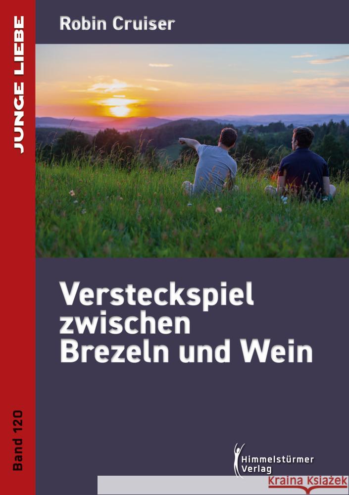 Versteckspiel zwischen Brezeln und Wein Cruiser, Robin 9783987580635 Himmelstürmer - książka