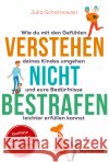 Verstehen - nicht bestrafen Scharnowski, Julia 9783842617117 Humboldt