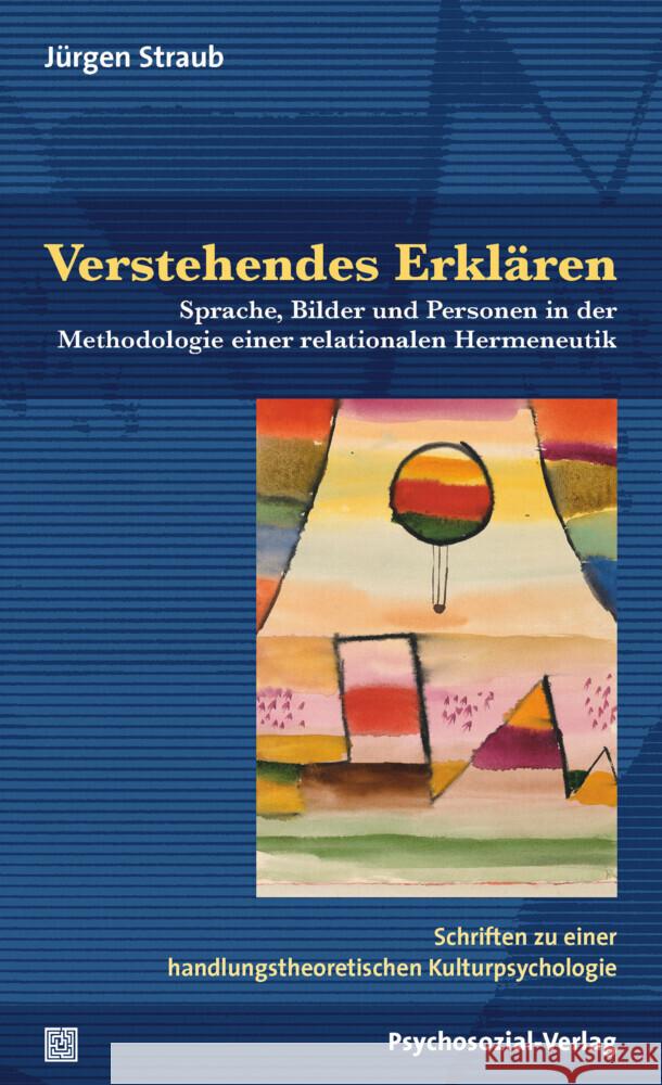 Verstehendes Erklären Straub, Jürgen 9783837930313 Psychosozial-Verlag - książka