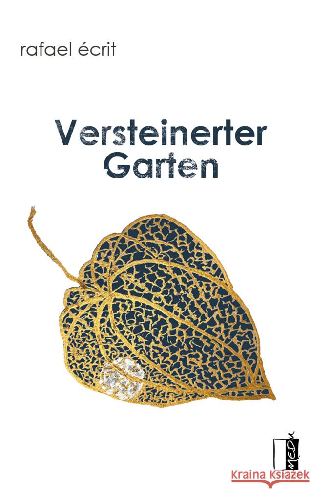 Versteinerter Garten Écrit, Rafael 9783963521133 MEDU Verlag - książka