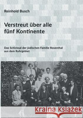 Verstreut über alle fünf Kontinente Busch, Reinhold 9783746951607 tredition - książka