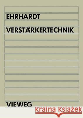 Verstärkertechnik Ehrhardt, Dietmar 9783528033729 Vieweg+teubner Verlag - książka