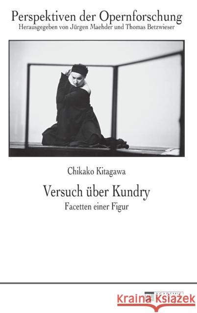 Versuch Ueber Kundry: Facetten Einer Figur Maehder, Jürgen 9783631653319 Peter Lang Gmbh, Internationaler Verlag Der W - książka