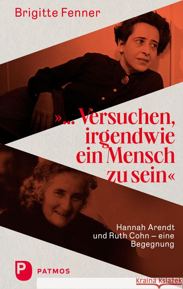 Versuchen, irgendwie ein Mensch zu sein Fenner, Brigitte 9783843615693 Patmos Verlag - książka