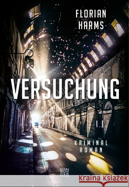 Versuchung : Kriminalroman Harms, Florian 9783710900570 Benevento - książka