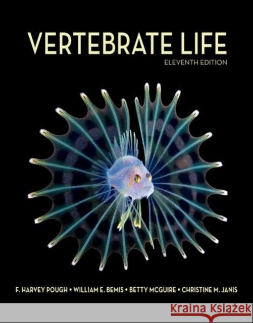 Vertebrate Life Harvey Pough 9780197558621 Sinauer Associates Is an Imprint of Oxford Un - książka