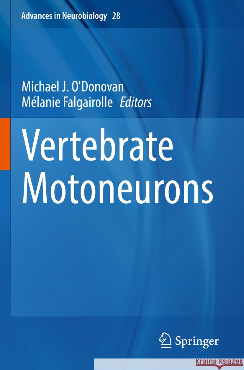 Vertebrate Motoneurons 9783031071690 Springer International Publishing - książka