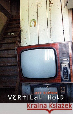 Vertical Hold Jeff Simpson 9780982416952 Steel Toe Books - książka