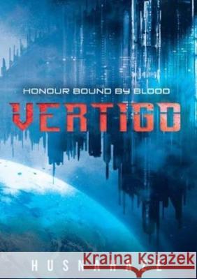 Vertigo: Honour Bound By Blood Haze, Husna 9781788080866 Independent Publishing Network - książka