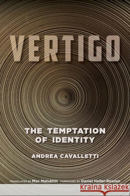 Vertigo: The Temptation of Identity  9780823298044 Fordham University Press - książka