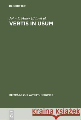 Vertis in Usum: Studies in Honor of Edward Courtney Miller, John F. 9783598777103 K G Saur Verlag - książka