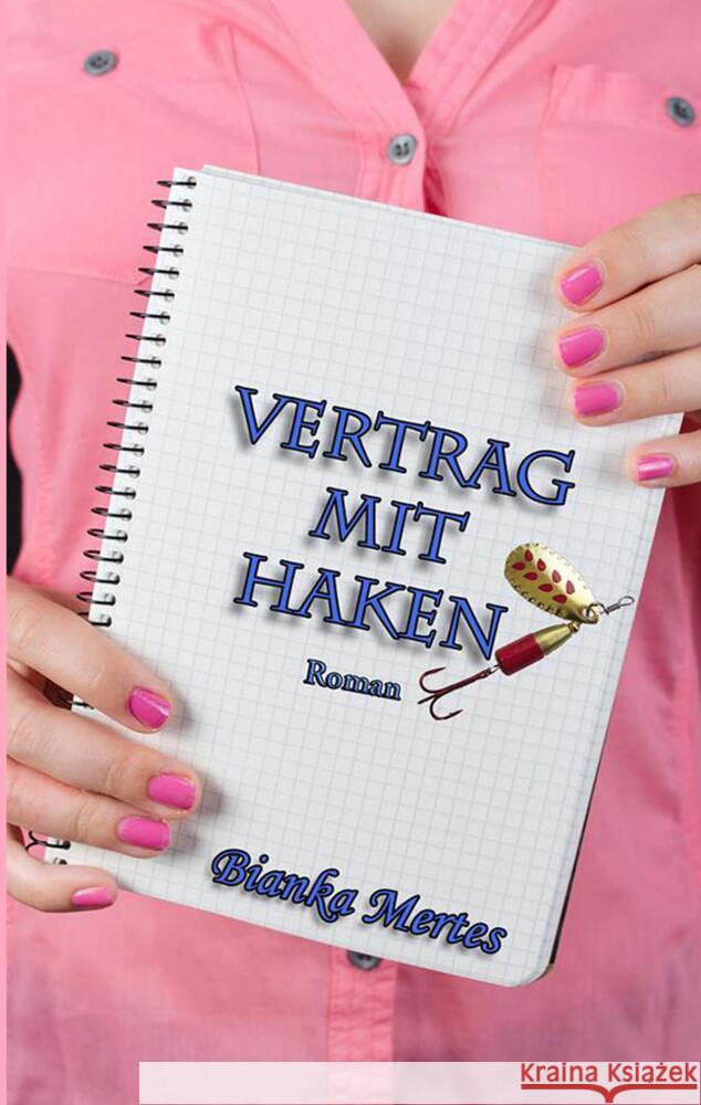 Vertrag mit Haken Mertes, Bianka 9783347760066 tredition - książka