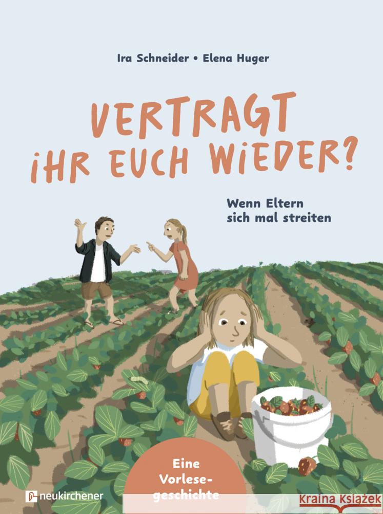 Vertragt ihr euch wieder? Schneider, Ira 9783761570579 Neukirchener Verlag - książka