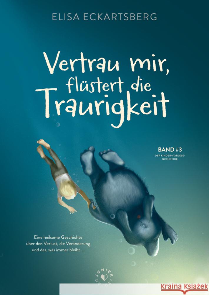 Vertrau mir, flüstert die Traurigkeit Eckartsberg, Elisa 9783982264783 Juniek - książka