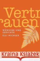 Vertrauen Michler, Elli   9783769815573 Don Bosco Verlag - książka