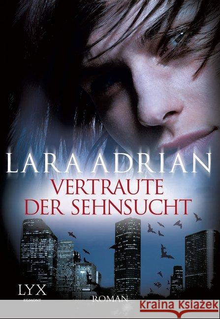 Vertraute der Sehnsucht : Roman Adrian, Lara 9783802588846 Egmont Lyx - książka