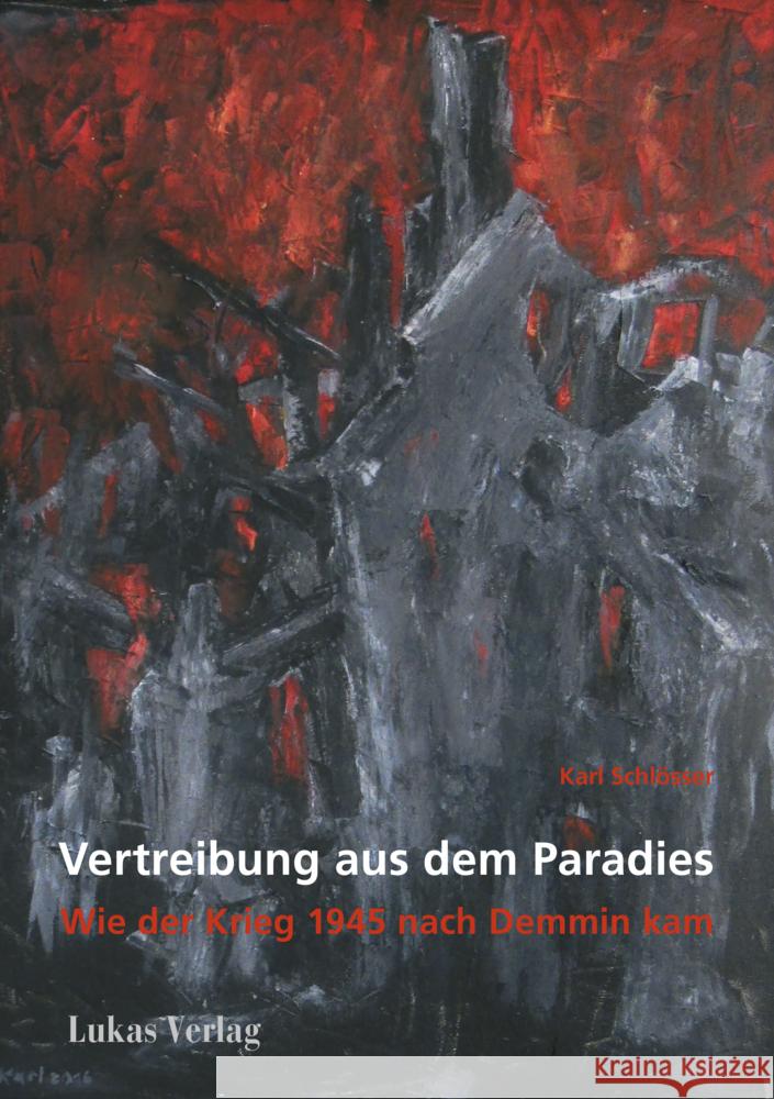 Vertreibung aus dem Paradies Schlösser, Karl 9783867324786 Lukas Verlag - książka