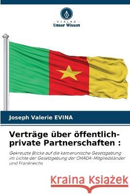 Verträge über öffentlich-private Partnerschaften Joseph Valerie Evina 9786205177303 Verlag Unser Wissen - książka