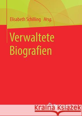 Verwaltete Biografien  9783658205218 Springer VS - książka