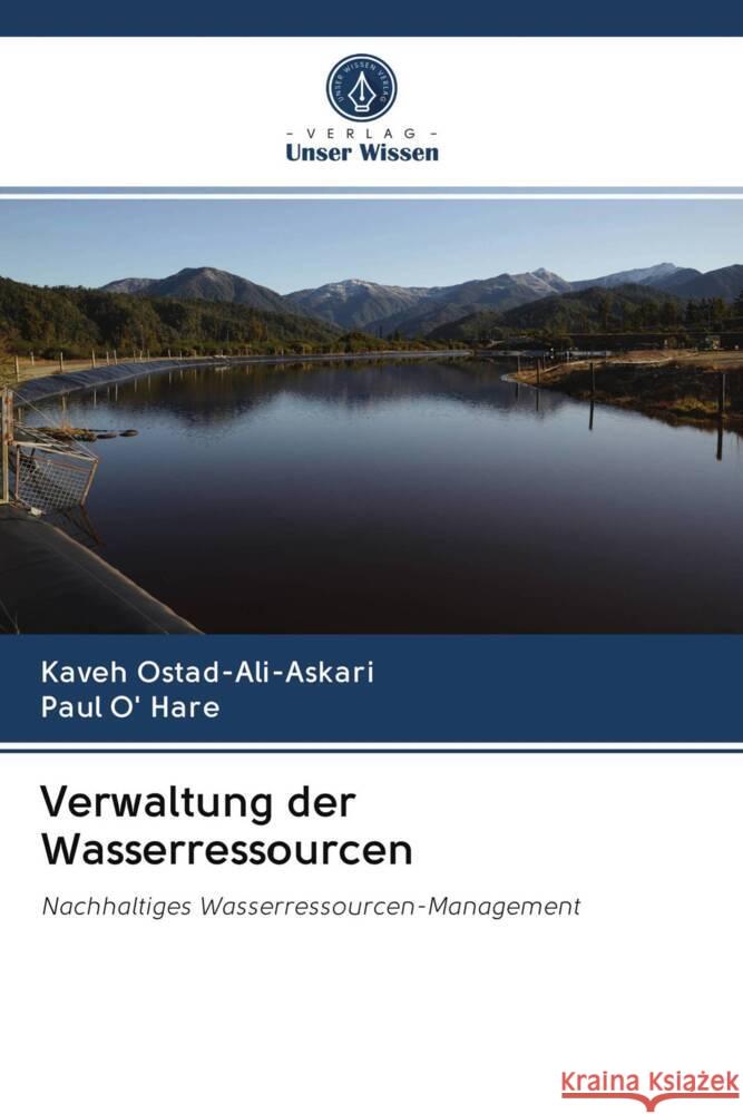 Verwaltung der Wasserressourcen Ostad-Ali-Askari, Kaveh, Hare, Paul O' 9786203004281 Verlag Unser Wissen - książka