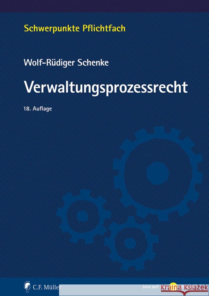 Verwaltungsprozessrecht Schenke, Wolf-Rüdiger 9783811461468 Müller (C.F.Jur.), Heidelberg - książka