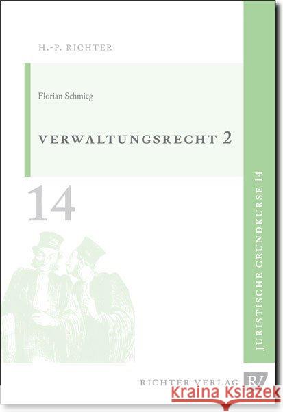 Verwaltungsrecht 2 Schmieg, Florian 9783935150125 Richter Dänischenhagen - książka