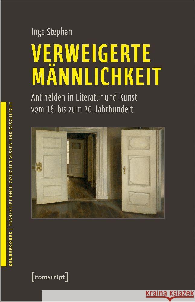 Verweigerte Männlichkeit Stephan, Inge 9783837670950 transcript Verlag - książka