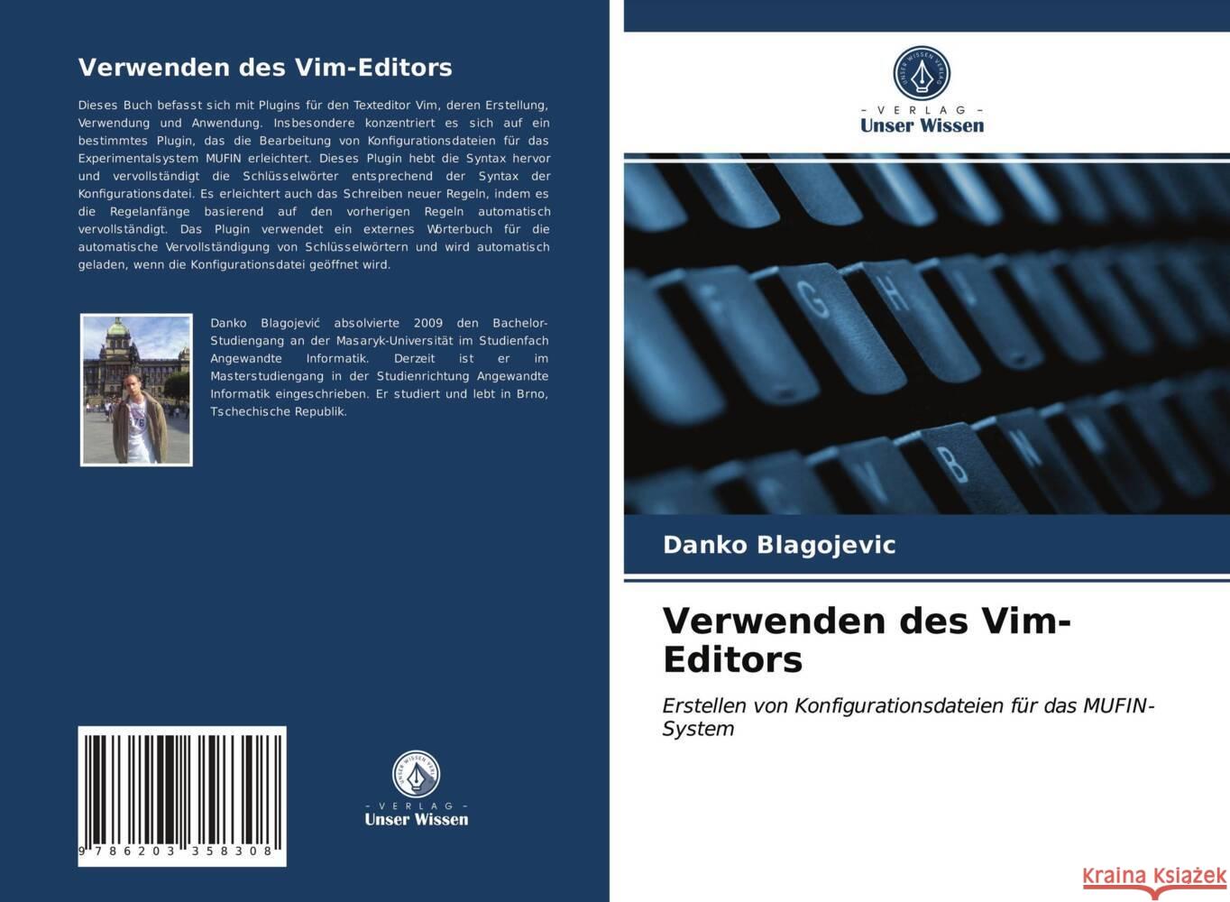 Verwenden des Vim-Editors Blagojevic, Danko 9786203358308 Verlag Unser Wissen - książka