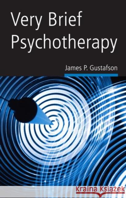 Very Brief Psychotherapy James P. Gustafson 9780415950589 Routledge - książka