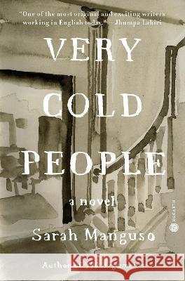 Very Cold People Sarah Manguso 9780593241240 Hogarth Press - książka