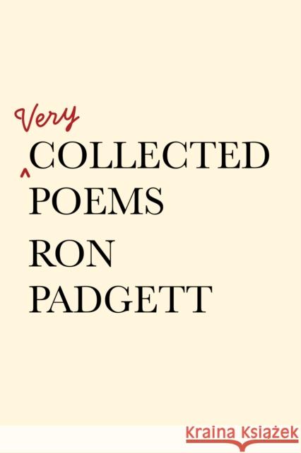 Very Collected Poems Ron Padgett 9781566897433 Coffee House Press - książka