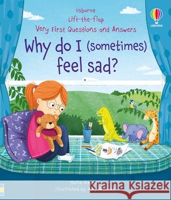 Very First Questions & Answers: Why Do I (Sometimes) Feel Sad? Katie Daynes Amy Willcox 9781805078487 Usborne Books - książka
